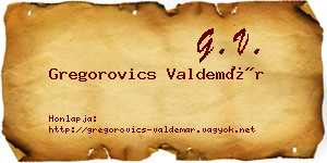 Gregorovics Valdemár névjegykártya